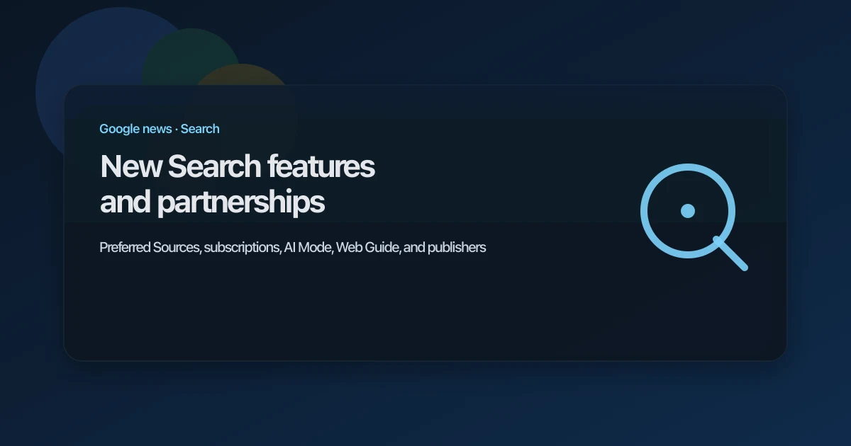 New Search features and partnerships